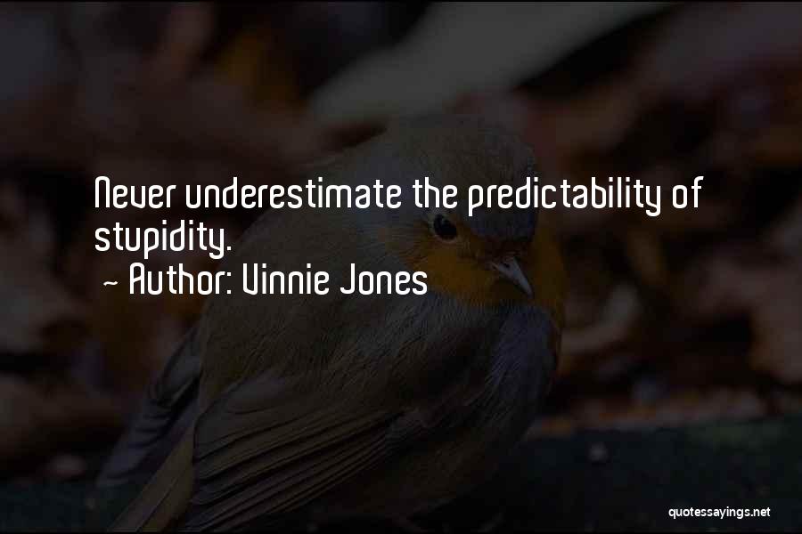 Predictability Quotes By Vinnie Jones
