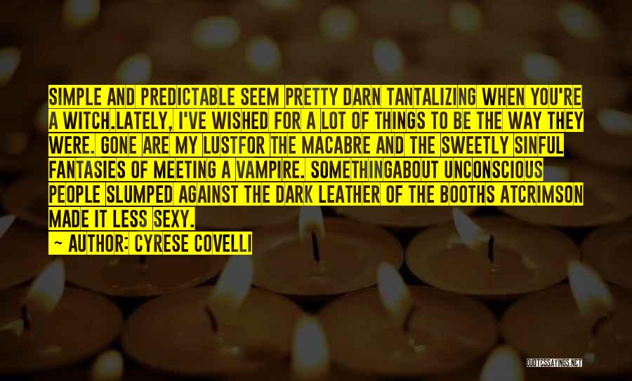 Predictable Quotes By Cyrese Covelli