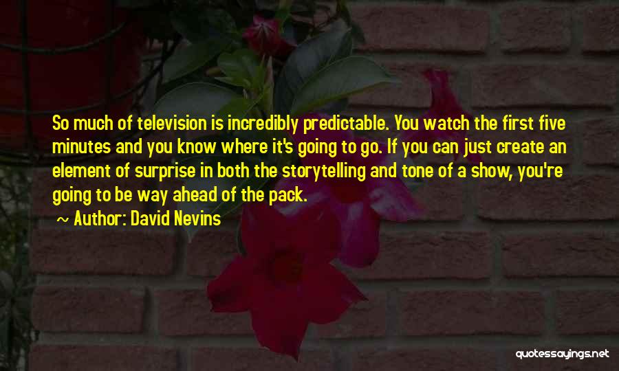 Predictable Quotes By David Nevins