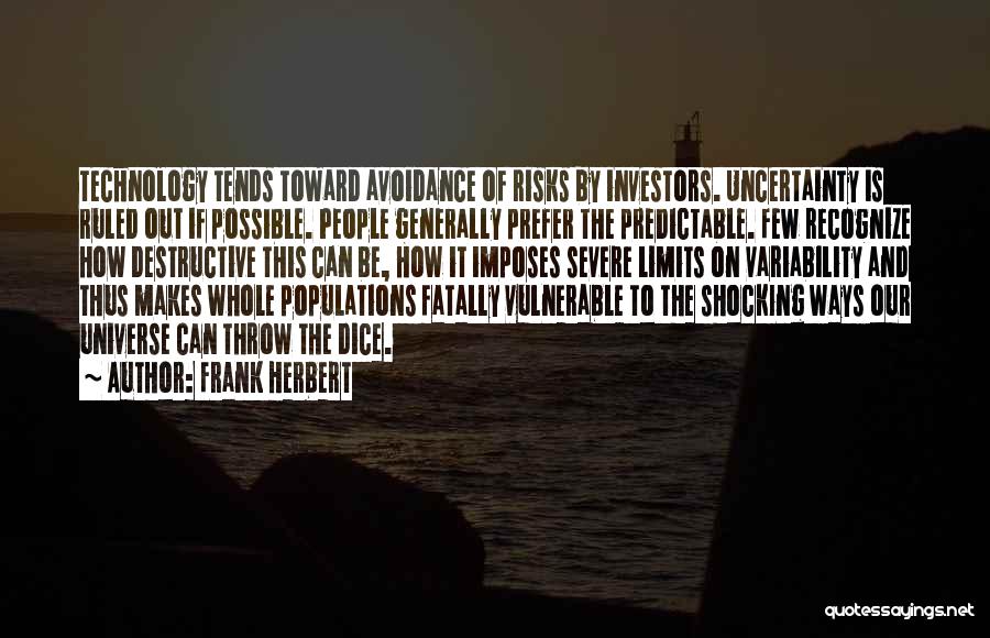 Predictable Quotes By Frank Herbert