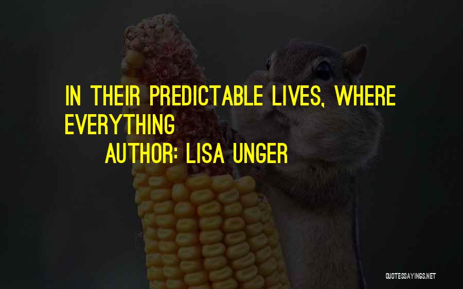 Predictable Quotes By Lisa Unger