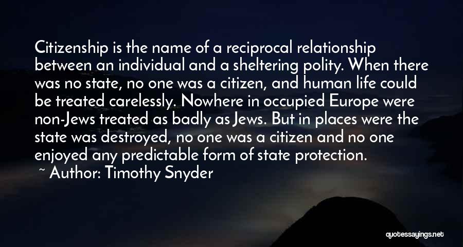 Predictable Relationship Quotes By Timothy Snyder