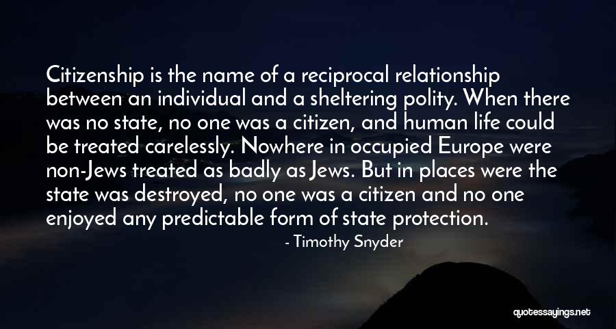 Predictable Relationship Quotes By Timothy Snyder