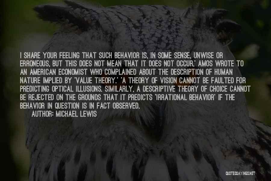 Predicting Behavior Quotes By Michael Lewis