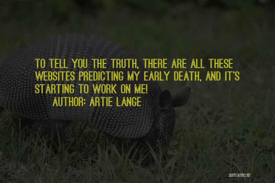 Predicting Death Quotes By Artie Lange