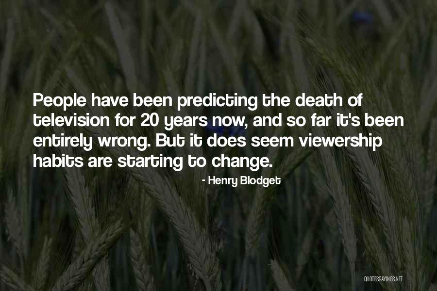 Predicting Death Quotes By Henry Blodget