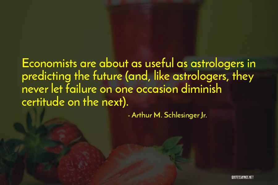 Predicting Me Quotes By Arthur M. Schlesinger Jr. Predicting Me Quotes By Arthur M. Schlesinger Jr.