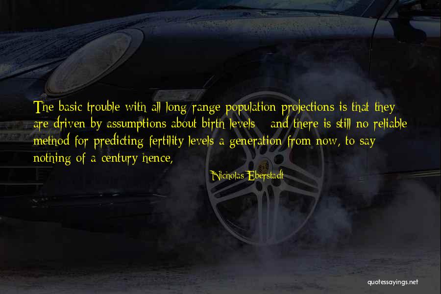Predicting Me Quotes By Nicholas Eberstadt Predicting Me Quotes By Nicholas Eberstadt