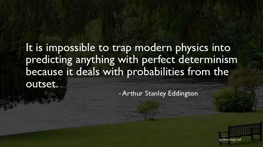 Predicting Quotes By Arthur Stanley Eddington