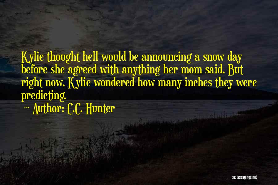 Predicting Quotes By C.C. Hunter