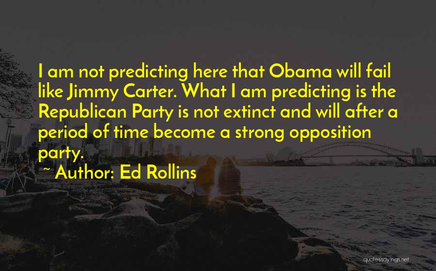 Predicting Quotes By Ed Rollins