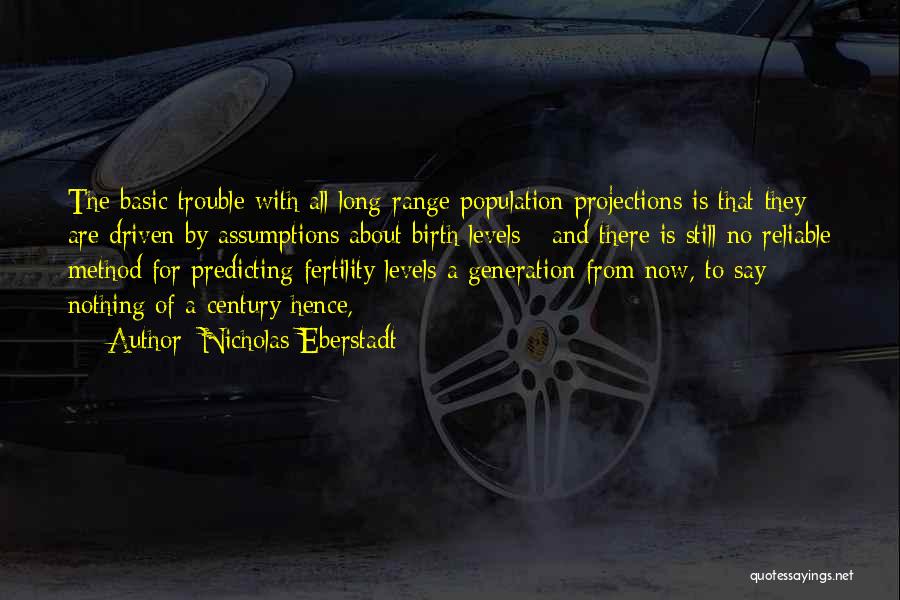 Predicting Quotes By Nicholas Eberstadt