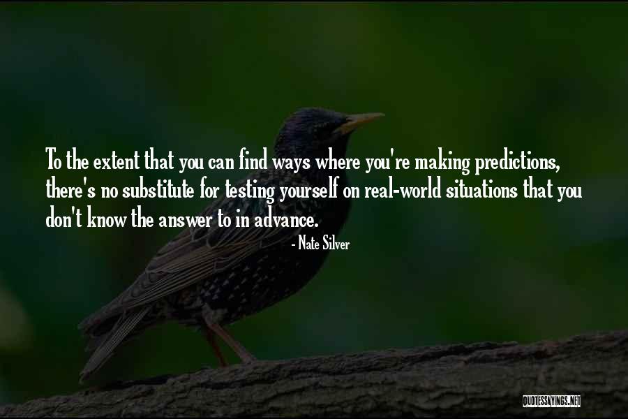 Predictions The World Quotes By Nate Silver Predictions The World Quotes By Nate Silver