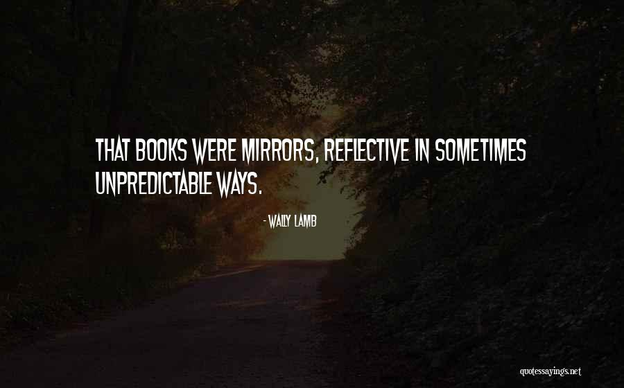 Predictors Of Longevity Quotes By Wally Lamb