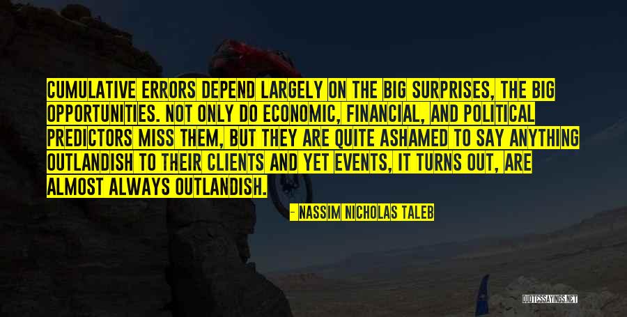 Predictors Quotes By Nassim Nicholas Taleb Predictors Quotes By Nassim Nicholas Taleb