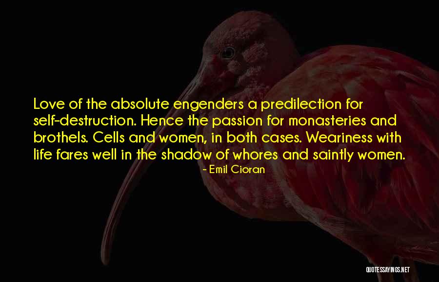 Predilection Love Quotes By Emil Cioran Predilection Love Quotes By Emil Cioran