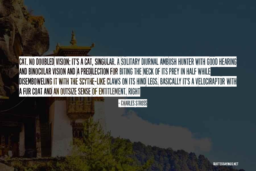 Predilection Quotes By Charles Stross Predilection Quotes By Charles Stross