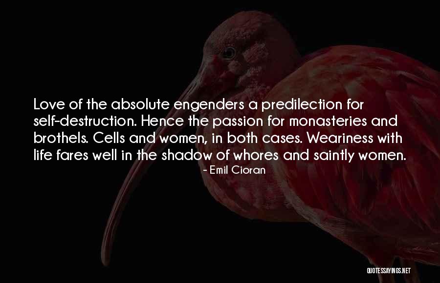 Predilection Quotes By Emil Cioran Predilection Quotes By Emil Cioran