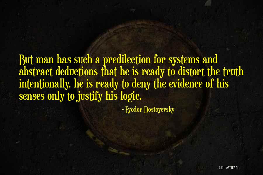 Predilection Quotes By Fyodor Dostoyevsky Predilection Quotes By Fyodor Dostoyevsky