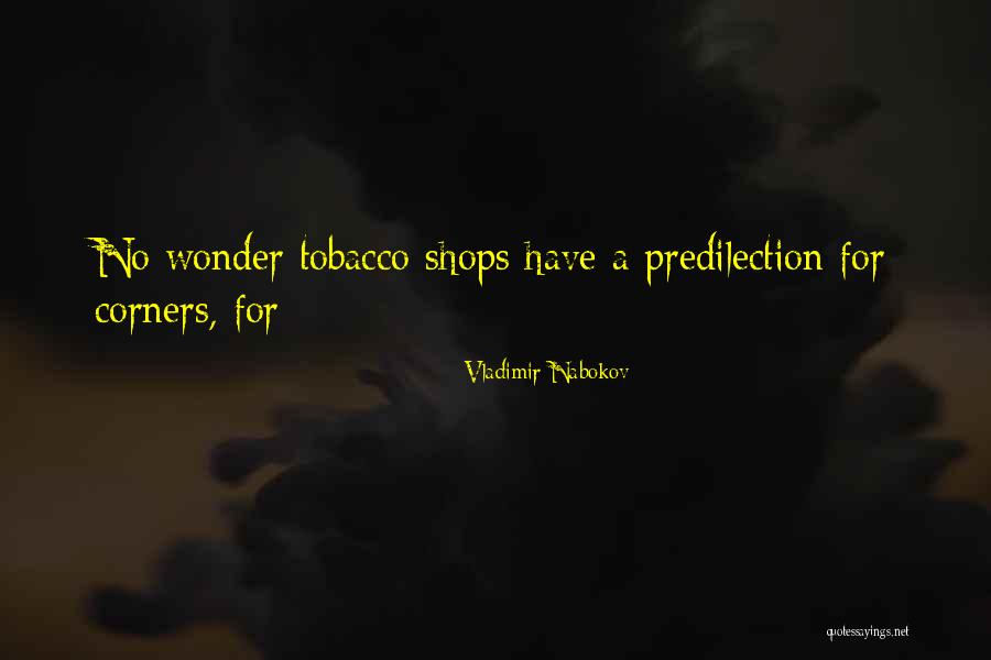 Predilection Quotes By Vladimir Nabokov Predilection Quotes By Vladimir Nabokov