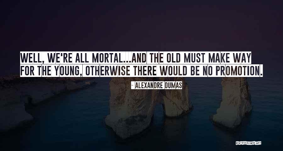 Predisposto Significado Quotes By Alexandre Dumas Predisposto Significado Quotes By Alexandre Dumas