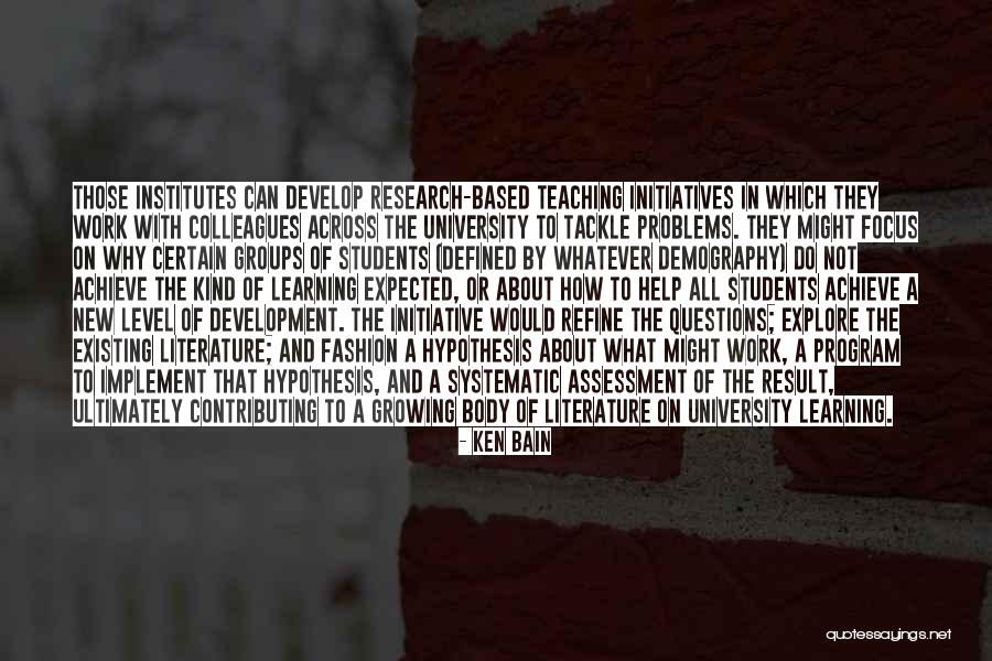 Predisposto Significado Quotes By Ken Bain Predisposto Significado Quotes By Ken Bain