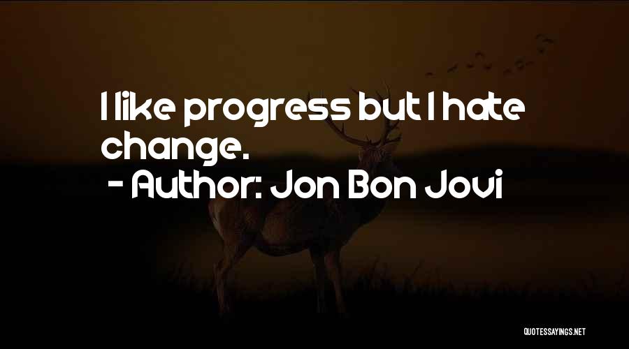 Predock Floor Quotes By Jon Bon Jovi