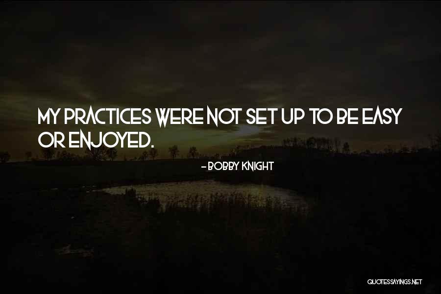 Predock Woodland Quotes By Bobby Knight Predock Woodland Quotes By Bobby Knight