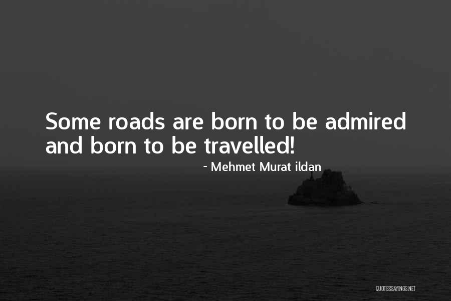 Predojevic Borki Quotes By Mehmet Murat Ildan Predojevic Borki Quotes By Mehmet Murat Ildan