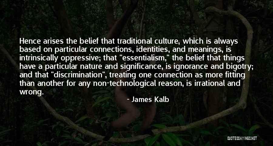 Predominance Antonym Quotes By James Kalb Predominance Antonym Quotes By James Kalb