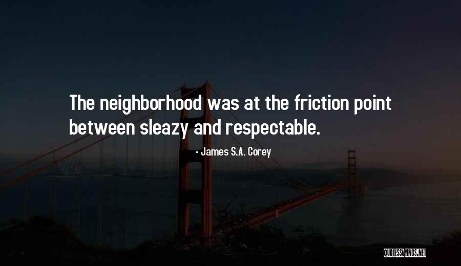 Predominance Antonym Quotes By James S.A. Corey Predominance Antonym Quotes By James S.A. Corey