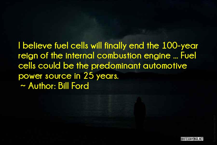 Predominant Quotes By Bill Ford