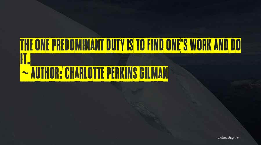 Predominant Quotes By Charlotte Perkins Gilman