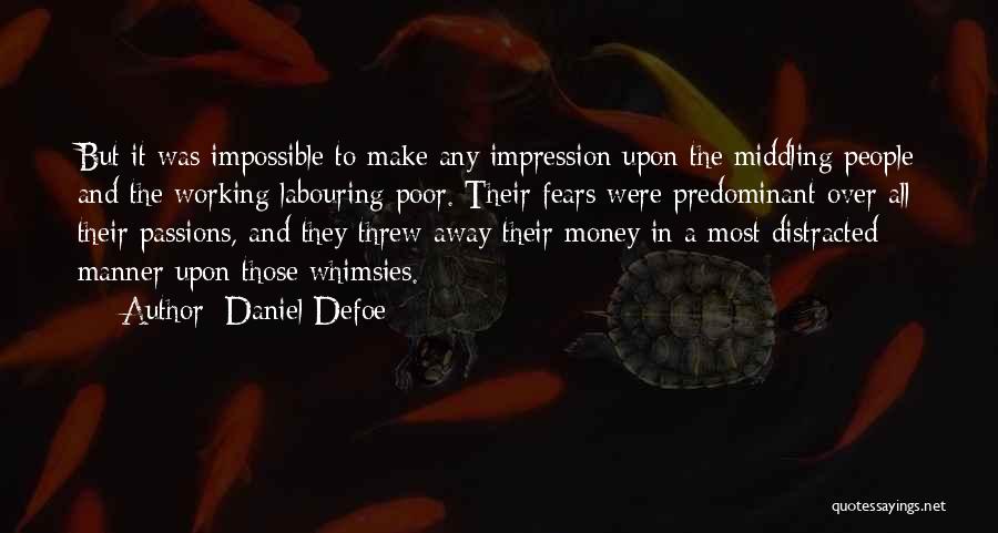 Predominant Quotes By Daniel Defoe