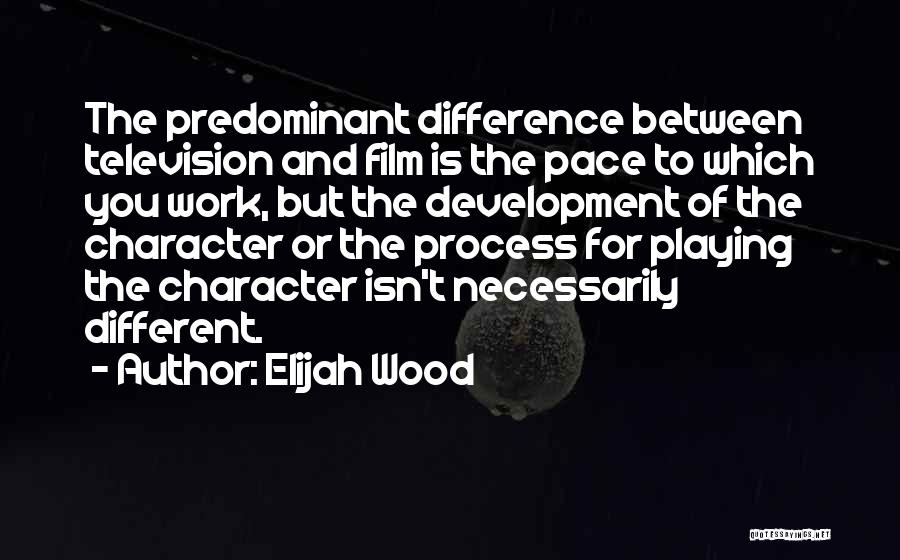 Predominant Quotes By Elijah Wood
