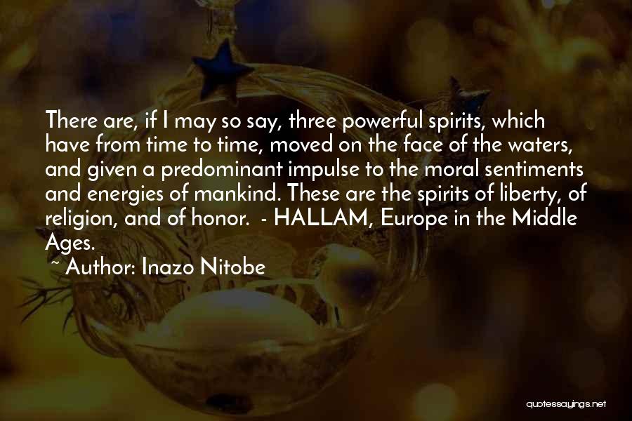 Predominant Quotes By Inazo Nitobe