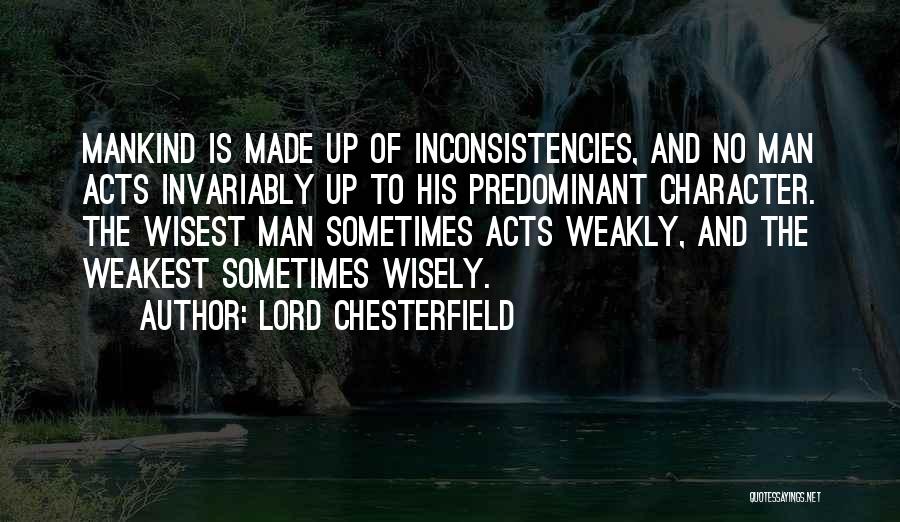 Predominant Quotes By Lord Chesterfield