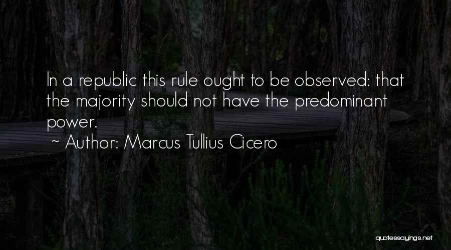 Predominant Quotes By Marcus Tullius Cicero