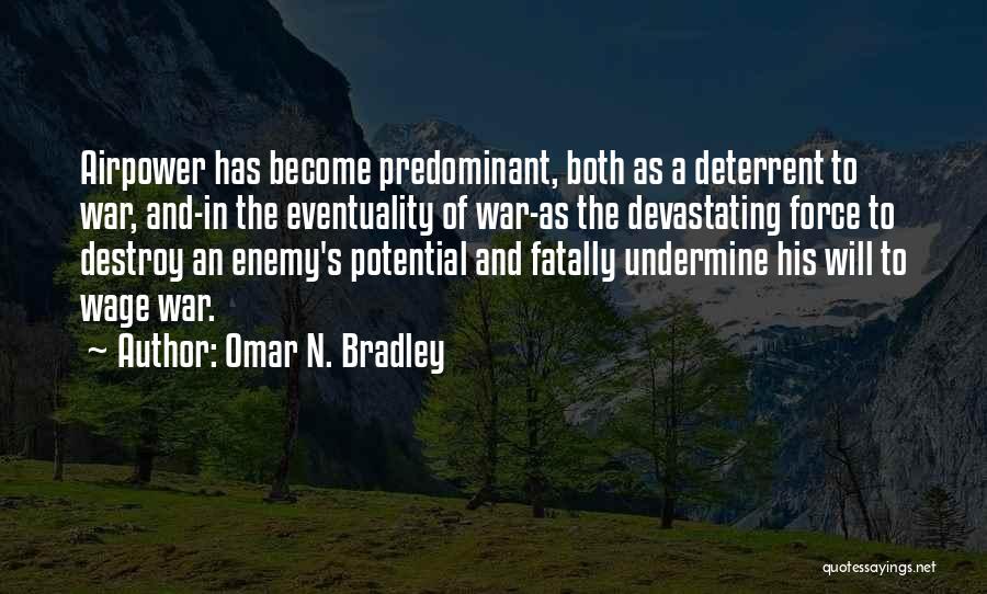 Predominant Quotes By Omar N. Bradley