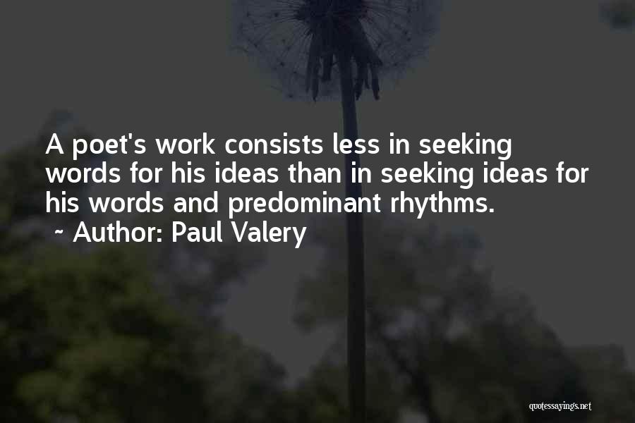 Predominant Quotes By Paul Valery