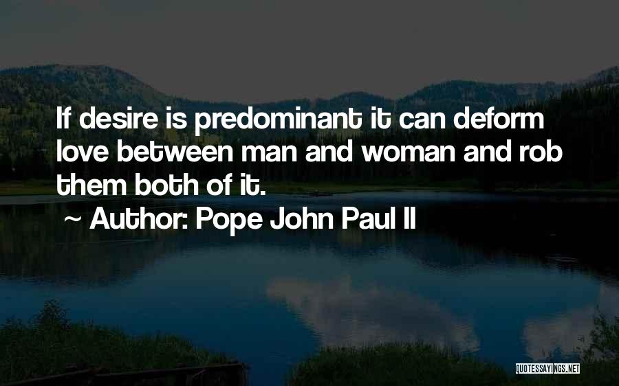 Predominant Quotes By Pope John Paul II