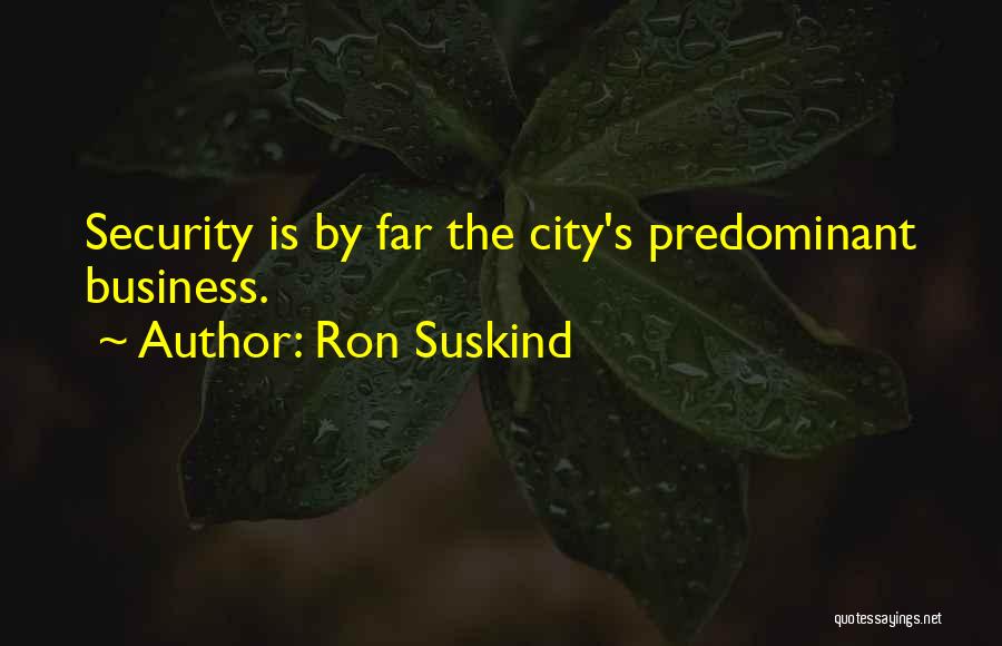 Predominant Quotes By Ron Suskind