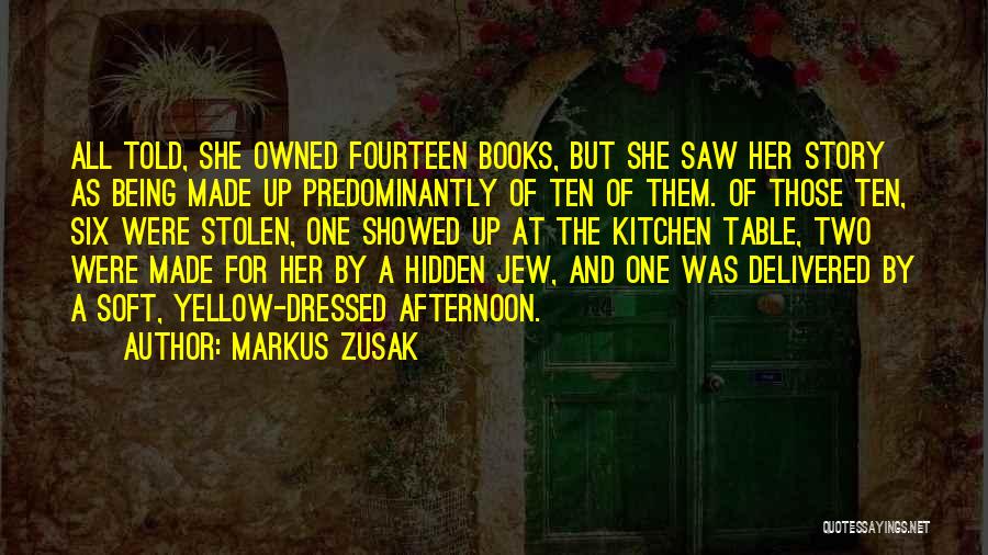 Predominantly Quotes By Markus Zusak