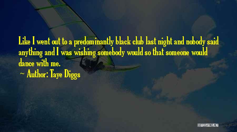 Predominantly Quotes By Taye Diggs