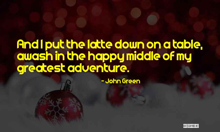 Predominatingly Quotes By John Green Predominatingly Quotes By John Green