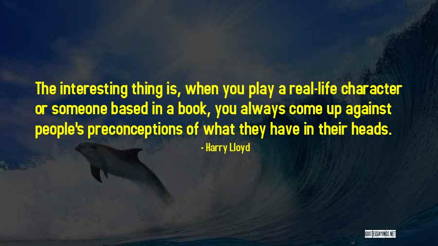Predstava Kolubarska Quotes By Harry Lloyd Predstava Kolubarska Quotes By Harry Lloyd