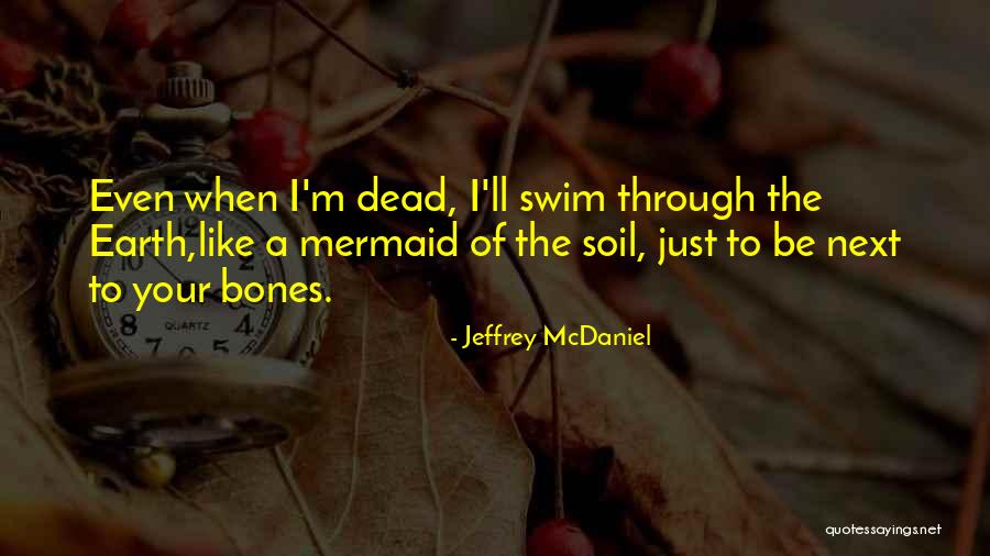 Predstava Mala Quotes By Jeffrey McDaniel Predstava Mala Quotes By Jeffrey McDaniel