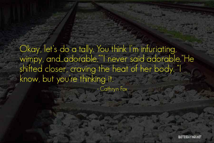 Predvidiv Ili Quotes By Cathryn Fox Predvidiv Ili Quotes By Cathryn Fox