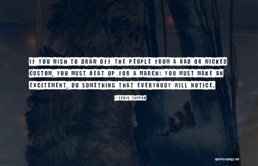 Predvidivo Quotes By Lewis Tappan Predvidivo Quotes By Lewis Tappan