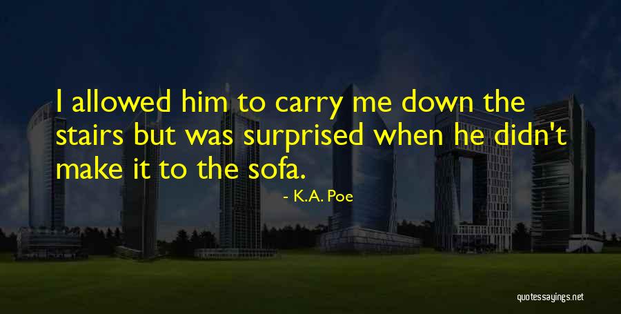 Preecha Aesthetic Institute Quotes By K.A. Poe Preecha Aesthetic Institute Quotes By K.A. Poe